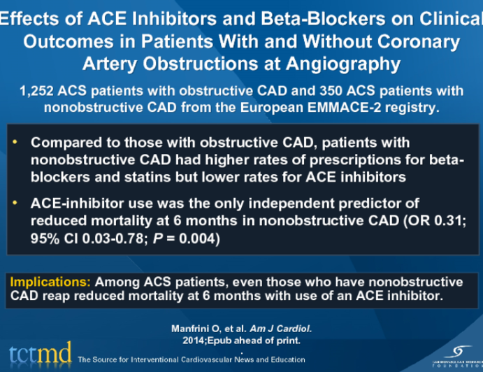 Effects of ACE Inhibitors and Beta-Blockers on Clinical Outcomes in Patients With and Without Coronary Artery Obstructions at Angiography