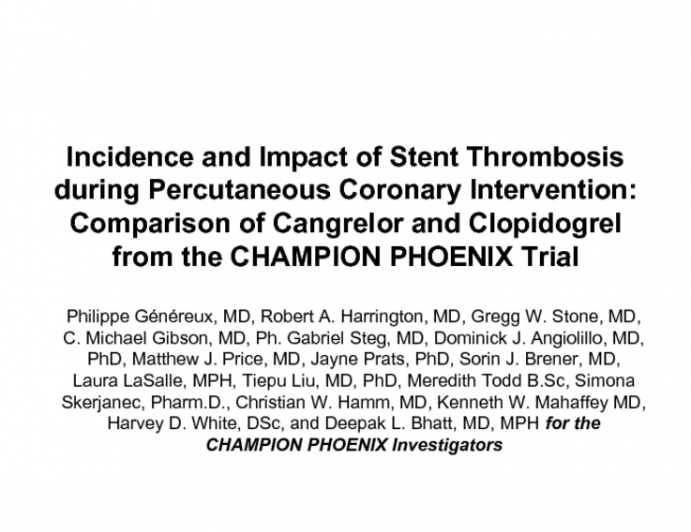 Incidence and Impact of Stent Thrombosis During Percutaneous Coronary Intervention: Comparison of Cangrelor and Clopidogrel from the CHAMPION PHOENIX Trial