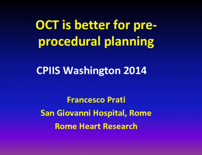OCT Is Better for Pre-Procedural Planning
