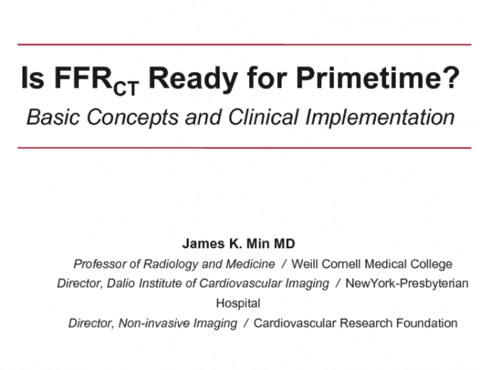 Is CT-FFR Ready for Primetime? Basic Concepts and Clinical Implementation