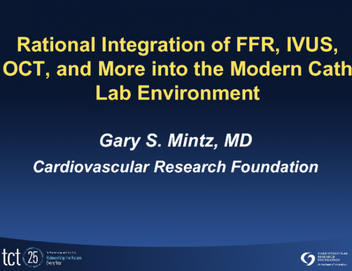 Rational Integration of FFR, IVUS, OCT, and More into the Modern Cath Lab Environment