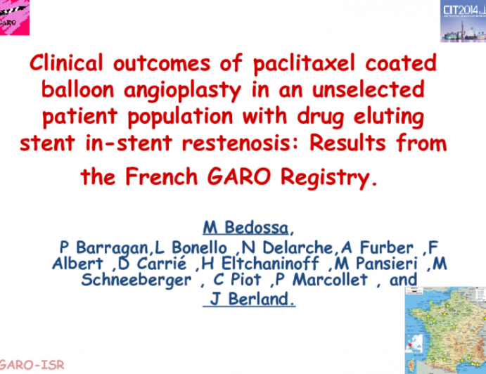 Clinical outcomes of paclitaxel coated balloon angioplasty in an unselected patient population with drug eluting stent in-stent restenosis: Results from the French GARO Registry