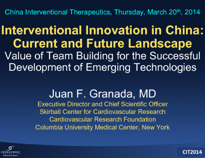 Interventional Innovation in China: Current and Future LandscapeValue of Team Building for the Successful Development of Emerging Technologies
