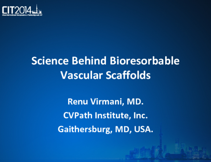 Science Behind Bioresorbable Vascular Scaffolds