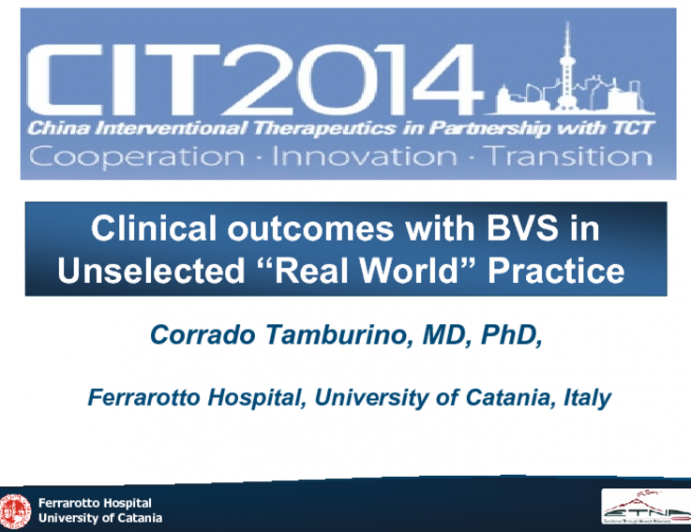 Clinical outcomes with BVS in Unselected “Real World” Practice