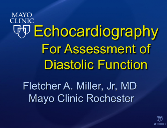 Echocardiography for Assessment of Diastolic Function