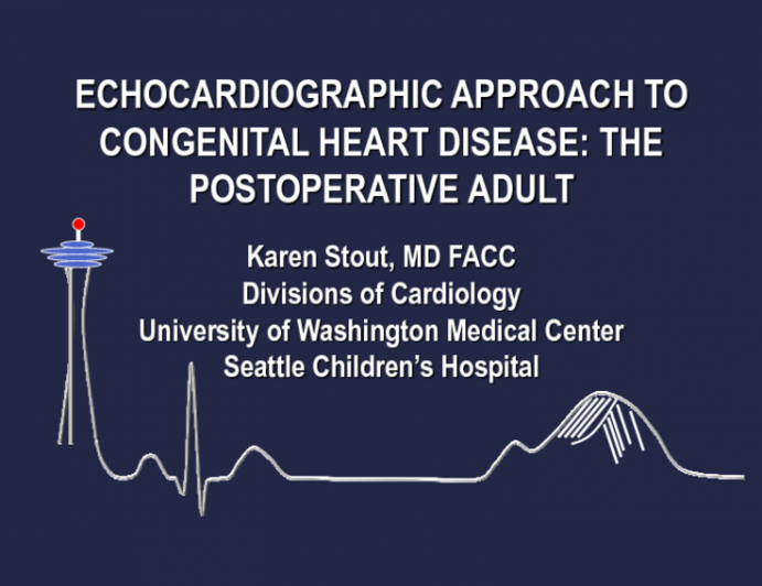 Echocardiographic Approach to Congenital Heart Disease: The Postoperative Adult
