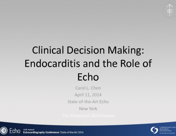 Clinical Decision Making: Endocarditis and the Role of Echo