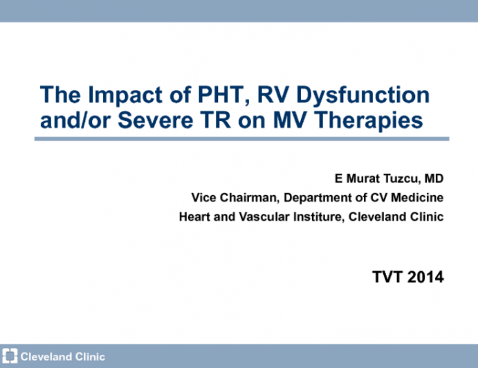 Impact of Pulmonary Hypertension, RV Dysfunction, and/or Severe Tricuspid Regurgitation on Mitral Valve Therapies