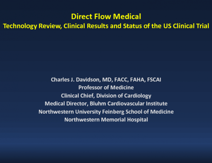 Direct Flow Medical  Technology Review, Clinical Results (DISCOVER), and Status of the US Clinical Trial