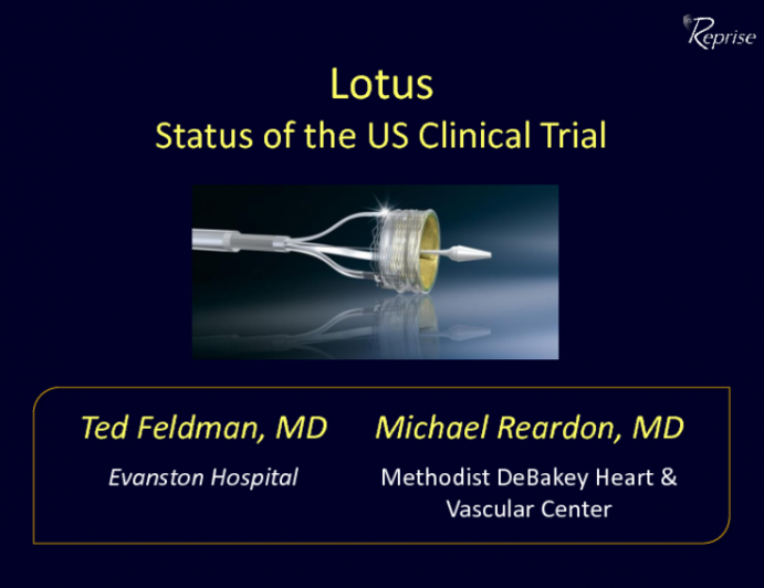 Lotus - Status of the US Clinical Trial and Case Examples