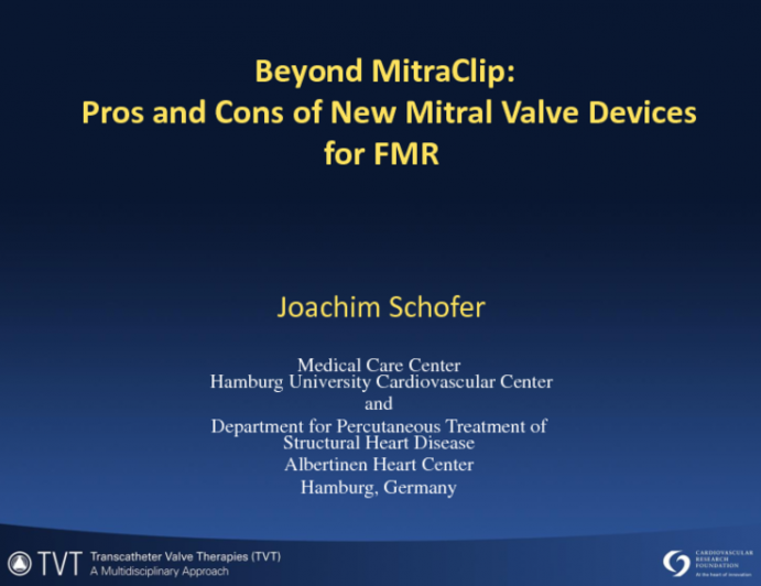 Beyond the MitraClip: Pros and Cons of New Mitral Devices for FMR