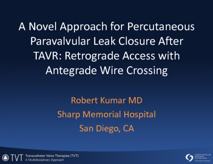 Novel Approach for Percutaneous Paravalvular Leak Closure After TAVR: Retrograde Access with Antegrade Wire Crossing