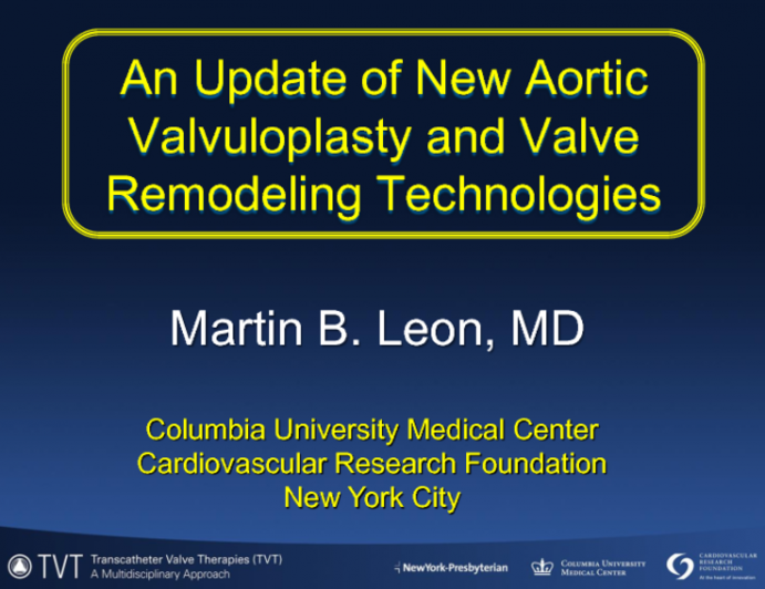 An Update of New Aortic Valvuloplasty and Valve Remodeling Technologies