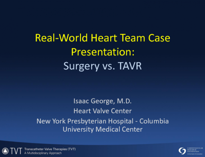 Case Presentation: Surgery vs TAVR