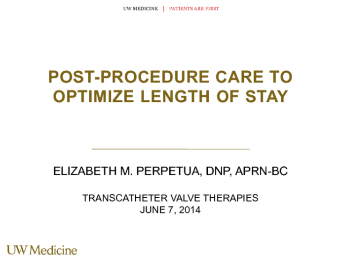 Postprocedure Care to Optimize Length of Stay