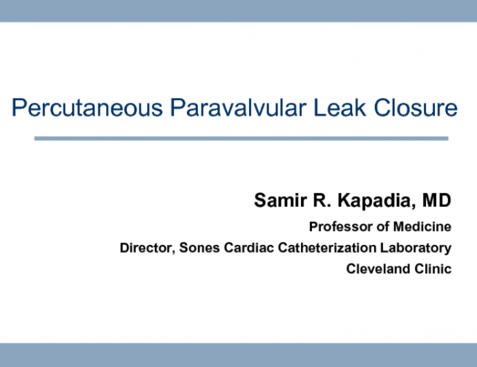 An Overview of Paravalvular Leak Closure: Indications, Techniques, and Outcomes