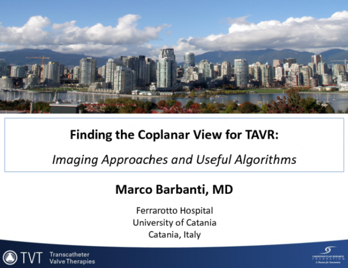 Finding the Coplanar View for TAVR: Imaging Approaches and Useful Algorithms