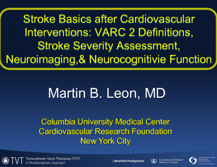 Stroke Basics after Cardiovascular Interventions: VARC 2 Definitions, Stroke Severity Assessment, Neuroimaging, and Neurocognitive Function