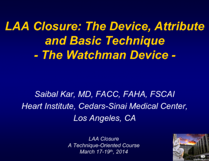 LAA Closure: The Device, Attribute and Basic Technique- The Watchman Device -