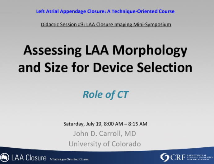Assessing LAA Morphology and Size for Device Selection: Role of CT
