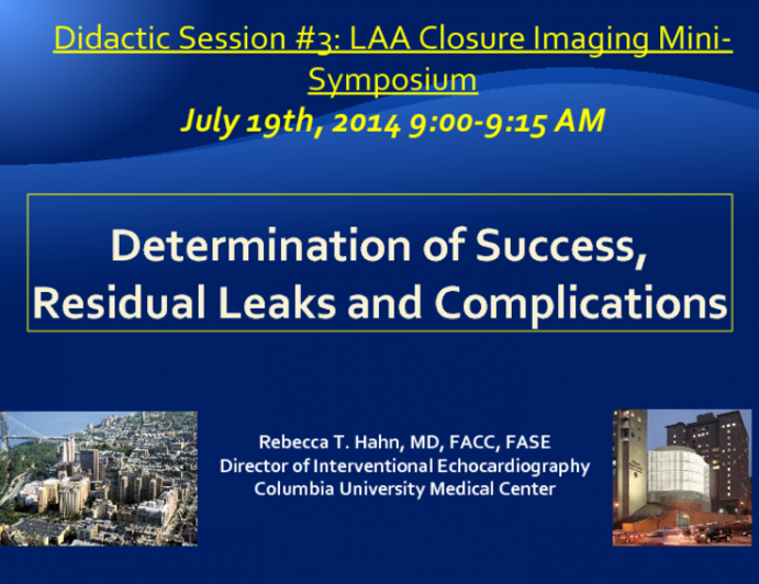 Determination of Success, Residual Leaks and Complications