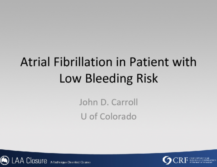 Atrial Fibrillation in Patient with Low Bleeding Risk