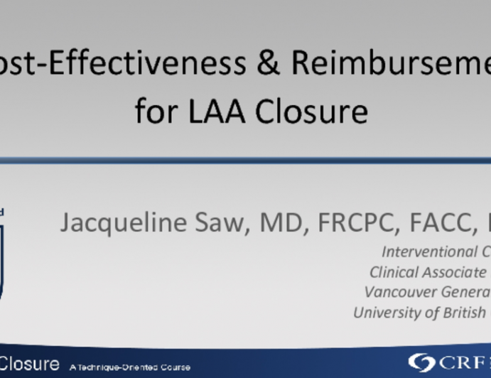 Cost-Effectiveness & Reimbursement for LAA Closure