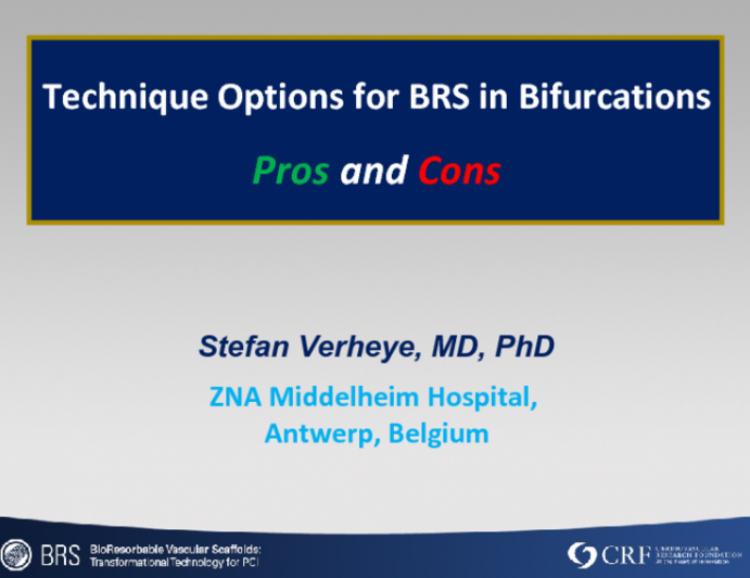 Technique Options for BRS in Bifurcations Pros and Cons