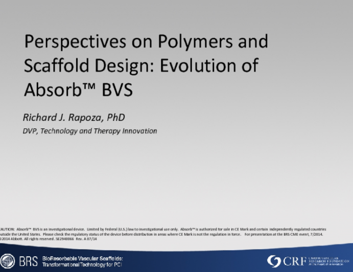 Perspectives on Polymers and Scaffold Design: Evolution ofAbsorb™ BVS