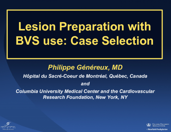 Lesion Preparation with BVS use: Case Selection