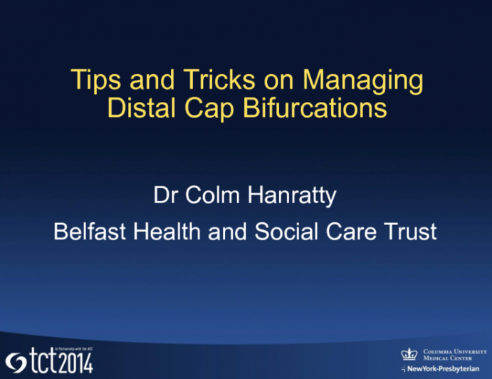 Tips and Tricks on Managing Distal Cap Bifurcations