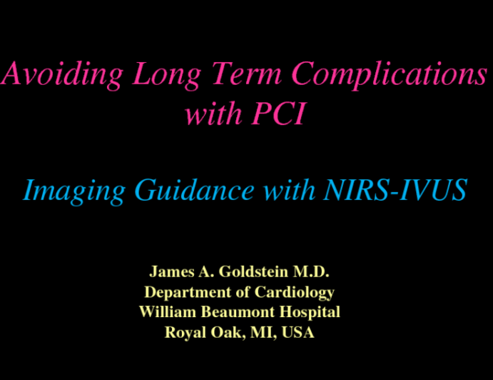 Avoiding Long-term Complications with PCI: Imaging Guidance with NIRS