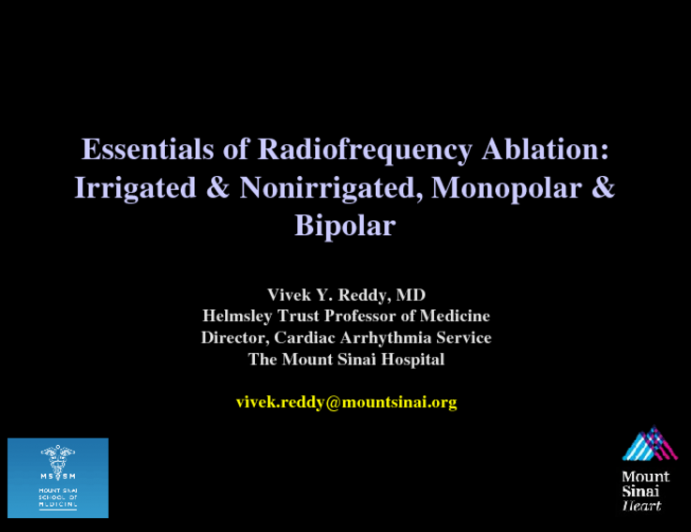 Essentials of Radiofrequency Ablation (Irrigated and Nonirrigated, Monopolar and Bipolar)