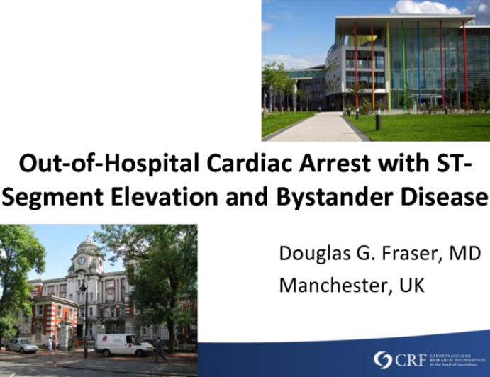 Case #2: Out-of-Hospital Cardiac Arrest with ST-Segment Elevation and Bystander Disease