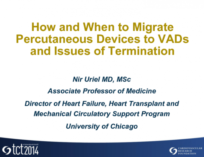 How and When to Migrate Percutaneous Devices to VADs and Issues of Termination