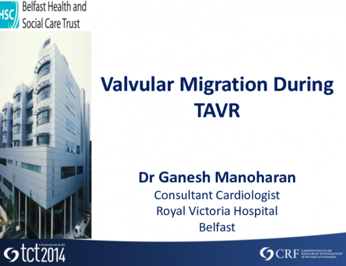 Valvular Migration During TAVR