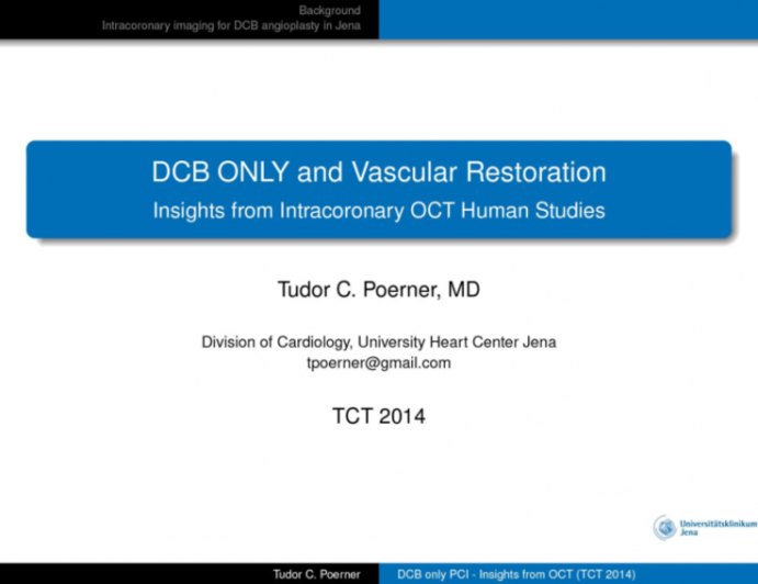 DCB ONLY and Vascular Restoration: Insights from Intracoronary OCT Human Studies