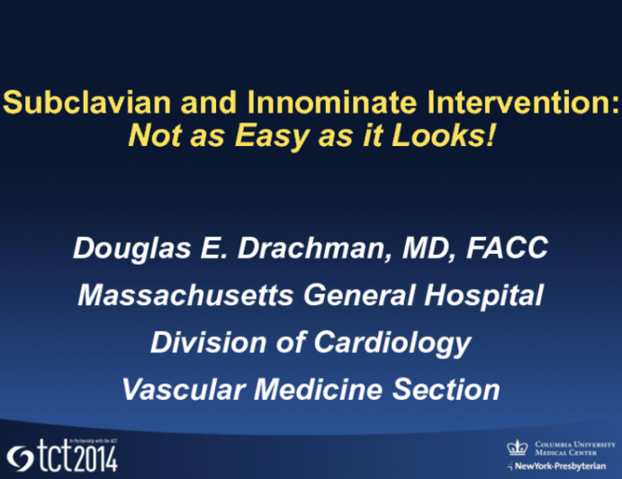 Subclavian and Innominate Intervention: Not as Easy as it Looks