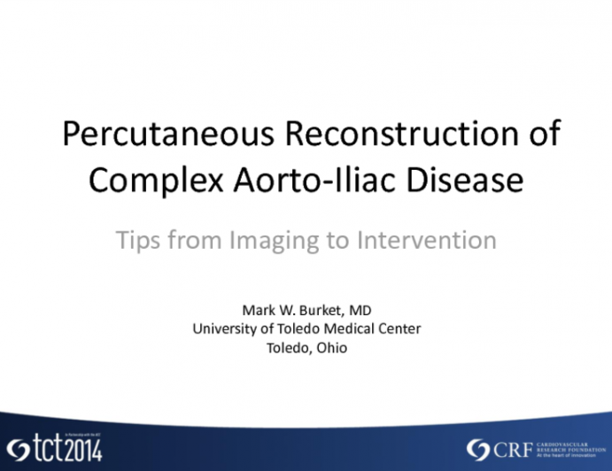 Percutaneous Reconstruction of Complex Aortoiliac Disease: Tips from Imaging to Intervention
