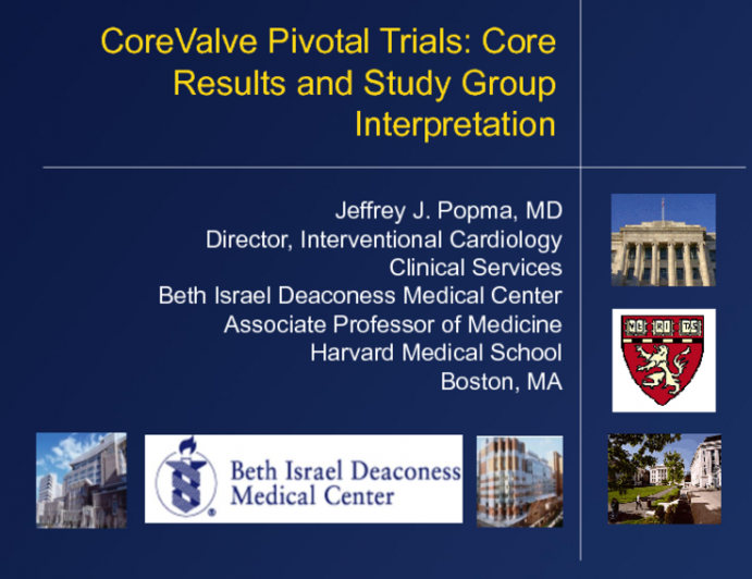 COREVALVE Pivotal Trials: Core Results and Study Group Interpretation