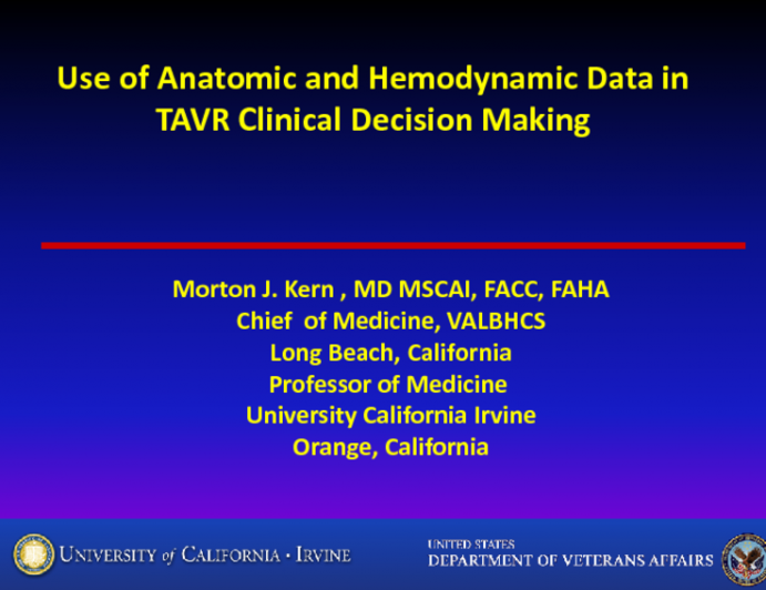 Cardiologist's Perspective: How I Use the Anatomical and Hemodynamic Data in TAVR Clinical Decision Making