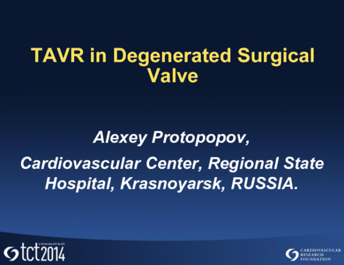 TAVR Implantation in Degenerated Surgical Valves