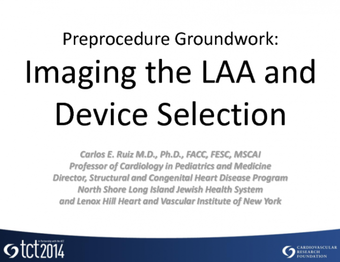 Preprocedure Groundwork: Imaging the LAA and Device Selection