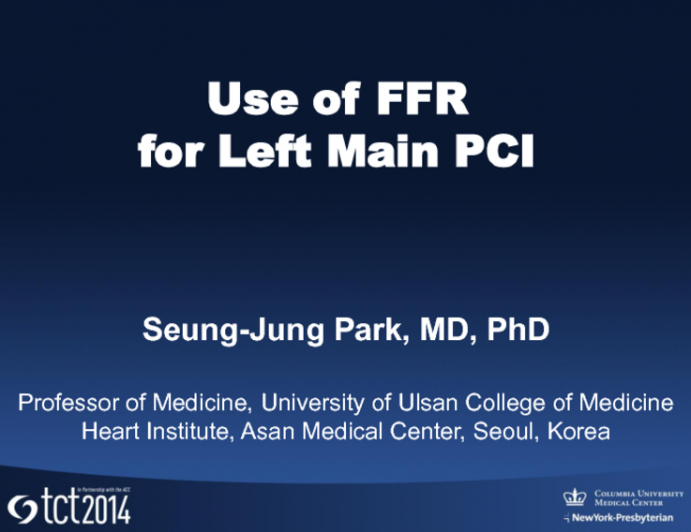 Use of FFR for Left Main PCI