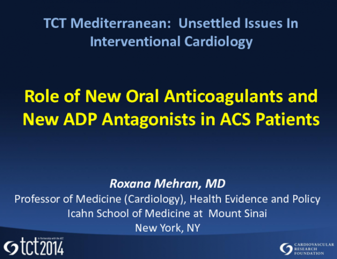 Role of New Oral Anticoagulants and New ADP Antagonists in ACS Patients