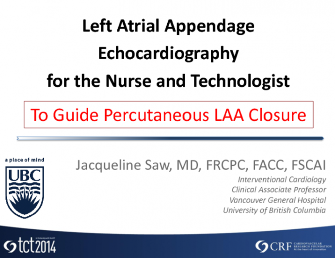 Left Atrial Appendage Echocardiography for the Nurse and Technologist