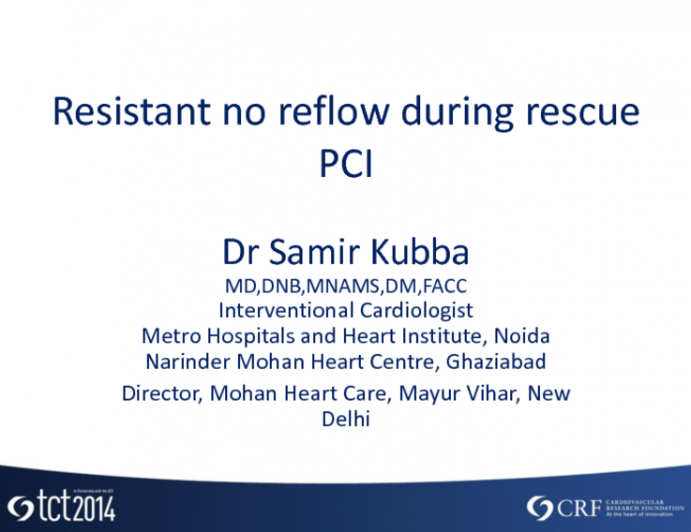 Case #6: Resistant No-Reflow During Rescue PCI