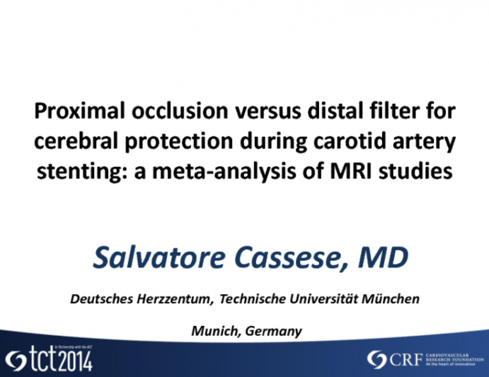 TCT 548: Proximal Occlusion Versus Distal Filter for Cerebral Protection During Carotid Stenting: A Meta-analysis of MRI Studies