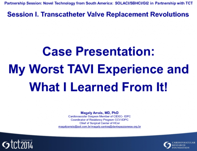 Case Presentation: My Worst TAVI Experience and What I Learned From It!